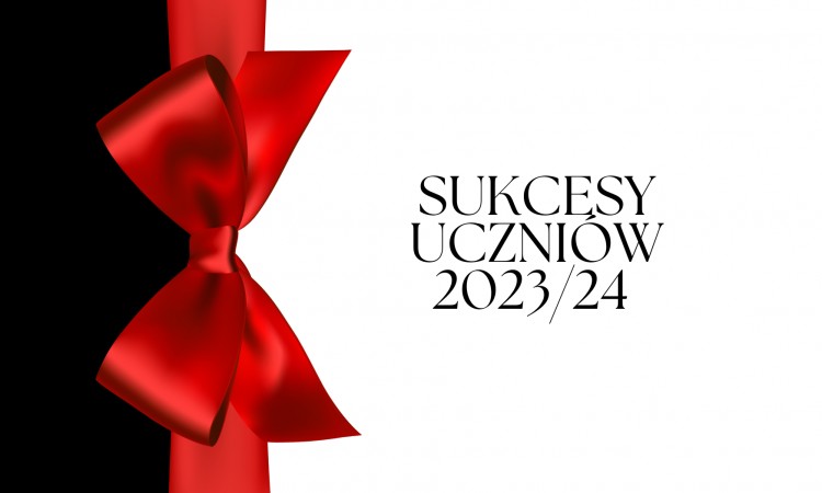 Sukcesy w r. szk. 2023/24